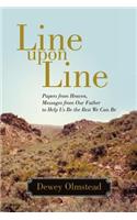 Line Upon Line: Papers from Heaven, Messages from Our Father to Help Us Be the Best We Can Be(English)