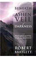Beneath the Ashen Veil of Darkness