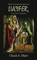 Confession of Lucifer, Fallen Angel