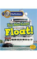 Big Machines Float!
