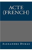 Acte (French)