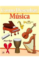 Como Desenhar: Música: Livros Infantis(28 Como Desenhar Comics)