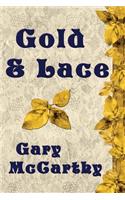 Gold & Lace