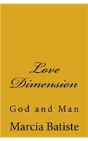 Love Dimension: God and Man