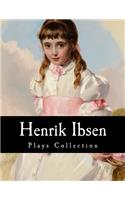 Henrik Ibsen, Plays Collection