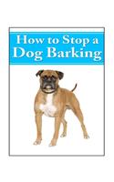 How To Stop a Dog Barking