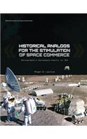 Historical Analogs for the Stimulation of Space Commerce