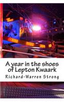 A year in the shoes of Lepton Kwaark