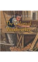 The Colonial Woodworker