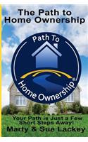 The Path To Home Ownership