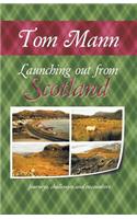 Launching out from Scotland