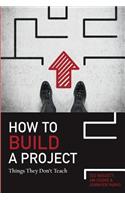 How To Build A Project