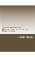 Ancestry of the Dewalt Family of Crawford County, Ohio