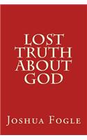 Lost Truth About God