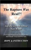 Rapture Was Real