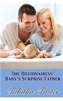 Billionairess' Baby's Surprise Father