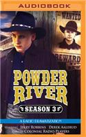 Powder River, Season Three