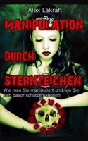 Manipulation durch Sternzeichen