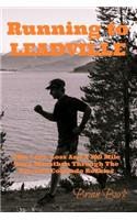 Running To Leadville