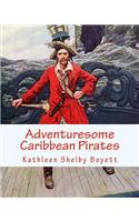 Adventuresome Caribbean Pirates