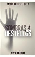 Sombras y Destellos