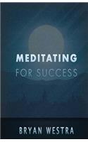 Meditating For Success