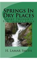 Springs In Dry Places