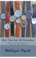 Tag hat 48 Stunden