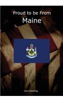 Proud to be From Maine