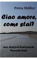 Ciao amore, come stai?