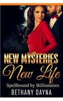 New Mysteries, New Life