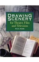 Drawing Scenery For Theater, Film and Television