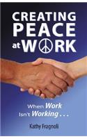Creating Peace at Work