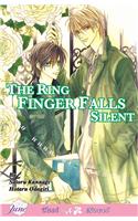 Only the Ring Finger Knows Volume 3: The Ring Finger Falls Silent (Yaoi Novel)