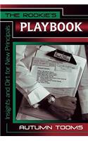 The Rookie's Playbook