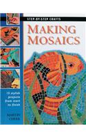 Making Mosaics: 15 Stylish Projects from Start to Finish