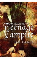 Memoirs of a Teenage Vampire: (English)