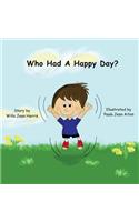 Who Had A Happy Day?