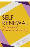 Self-Renewal: The Individual and the Innovative Society