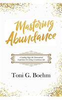 Mastering Abundance