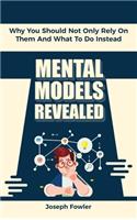 Mental Models Revealed