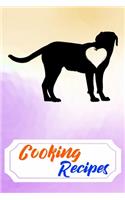 Cooking Recipes: Empty Cooking Recipes Journal for DIY Baking Cookbook Note for Greater Swiss Mountain Puppies and Dog Owners Lovers (Funny, Humorous and Cute Books 