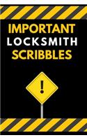 Important Locksmith Scribbles Notebook / Journal 6x9 Ruled Lined 120 Pages