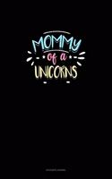Mommy Of A Unicorns