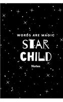 Star Child Notebook for Gel Pen with Black Inside Pages, Activating, Mesmerizing and pretty darn cool