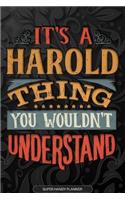It's A Harold Thing You Wouldn't Understand