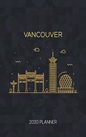 Vancouver 2020 Planner: Weekly & Daily - Dated With To Do Notes And Inspirational Quotes