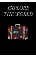 EXPLORE THE WORLD Journal for travelers and adventurers 6×9 in 120 pages