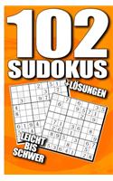 102 Sudokus Leicht Bis Schwer + Lösungen: Sudoku Buch Mittelschwer - Tolles Rätselbuch Rätsel Geschenkidee für Erwachsene, Jugendliche, Großeltern und Senioren