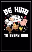 Be Kind to Every Kind